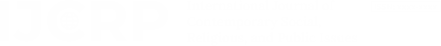 IJCRP: International Journal of Contemporary Social, Religious, and Public Issues